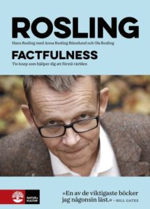 Hans Roslings Factfulness tio knep som hjälper dig att förstå världen